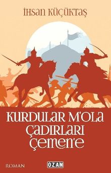 Kurdular M'ola Çadırları Çemene - İhsan Küçüktaş PDF İndir