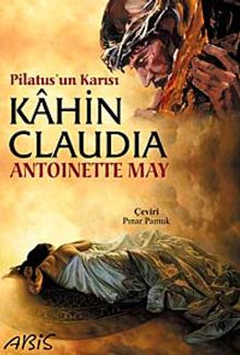 Pilatus'un Karısı Kahin Claudia - Antoinette May PDF İndir