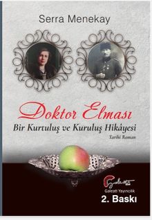 Doktor Elması  Bir Kurtuluş ve Kuruluş Hikayesi - Serra Menekay