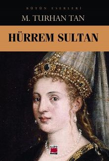 Hürrem Sultan - M. Turhan Tan PDF İndir