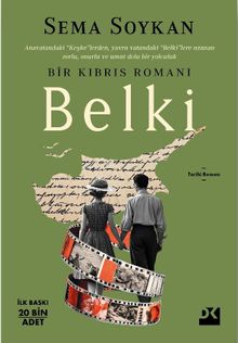 Belki  Bir Kıbrıs Romanı - Sema Soykan PDF İndir