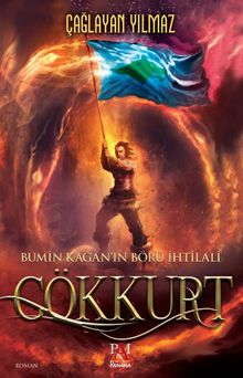 Gökkurt  Bumin Kağan'ın Börü İhtilali - Çağlayan Yılmaz PDF İndir