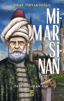 Mimar Sinan - Okay Tiryakioğlu
