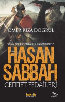 Hasan Sabbah Cennet Fedaileri - Ömer Rıza Doğrul PDF İndir