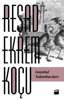 İstanbul Tulumbacıları - Reşad Ekrem Koçu PDF İndir