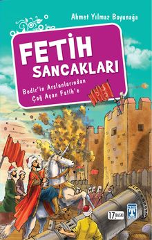Fetih Sancakları - Ahmet Yılmaz Boyunağa