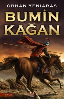 Bumin Kağan - Dr. Orhan Yeniaras PDF İndir