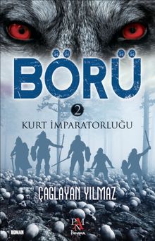 Börü 2 / Kurt İmparatorluğu PDF İndir