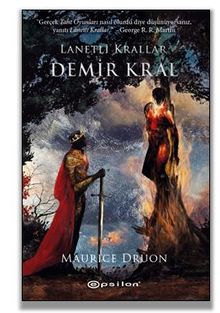 Lanetli Krallar -1 Demir Kral - Maurice Druon PDF İndir
