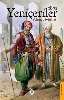 Yeniçeriler - Ahmet Mithat Efendi PDF İndir