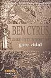 Ben Cyrus 'Zerdüşt'ün Torunu' - Gore Vidal PDF İndir