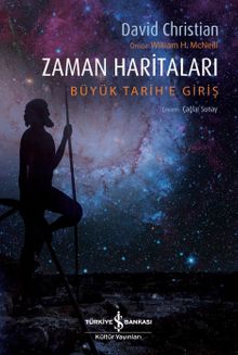 Zaman Haritaları  Büyük Tarih'e Giriş - David Christian PDF İndir