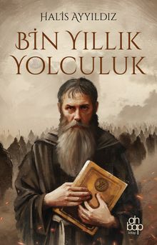 Bin Yıllık Yolculuk - Halis Ayyıldız PDF İndir