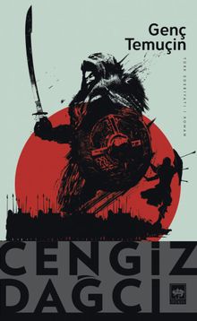 Genç Temuçin - Cengiz Dağcı PDF İndir