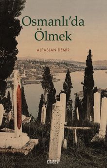 Osmanlı'da Ölmek PDF İndir