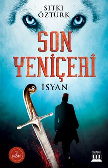 Son Yeniçeri  İsyan - Sıtkı Öztürk PDF İndir