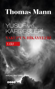 Yusuf ve Kardeşleri 1 / Yakup'un Hikayeleri - Thomas Mann PDF İndir