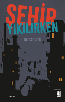 Şehir Yıkılırken - Nuri Sincanlı PDF İndir