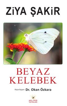 Beyaz Kelebek - Ziya Şakir