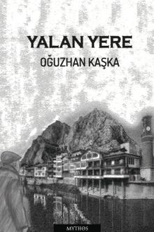 Yalan Yere - Oğuzhan Kaşka PDF İndir