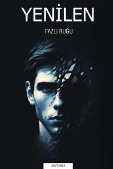 Yenilen - Fazlı Buğu PDF İndir