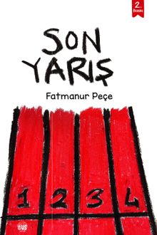 Son Yarış - Fatmanur Peçe