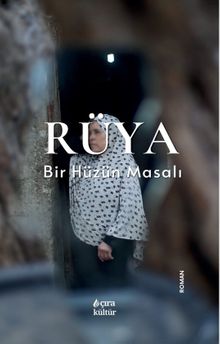 Rüya  Bir Hüzün Masalı - Bozan İnce PDF İndir