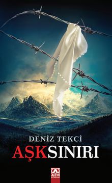 Aşk Sınırı - Deniz Tekci PDF İndir