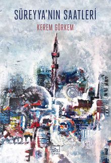 Süreyya'nın Saatleri - Kerem Görkem PDF İndir