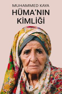Hüma'nın Kimliği - Muhammet Kaya PDF İndir
