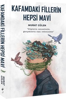 Kafamdaki Fillerin Hepsi Mavi - Murat Gülen PDF İndir