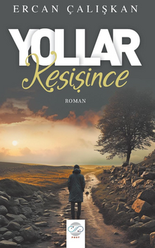 Yollar Kesişince - Ercan Çalışkan PDF İndir