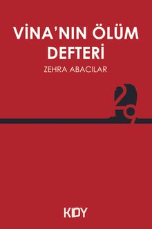 Vina'nın Ölüm Defteri - Zehra Abacılar PDF İndir