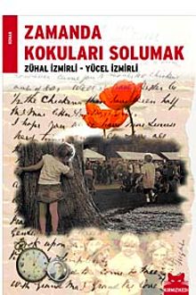 Zamanda Kokuları Solumak - Zühal İzmirli PDF İndir