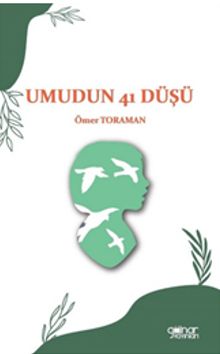 Umudun 41 Düşü - Ömer Toraman PDF İndir