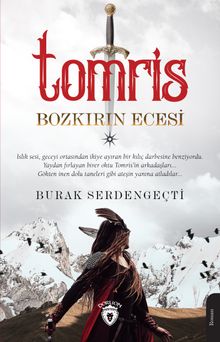 Tomris  Bozkırın Ecesi - Burak Serdengeçti PDF İndir