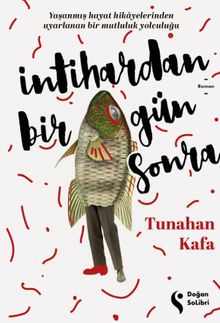 İntihardan Bir Gün Sonra - Tunahan Kafa PDF İndir