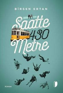 Saatte 430 Metre - Birsen Ertan PDF İndir