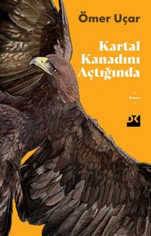 Kartal Kanadını Açtığında - Ömer Uçar PDF İndir