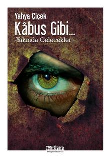 Kabus Gibi... - Yahya Çiçek PDF İndir