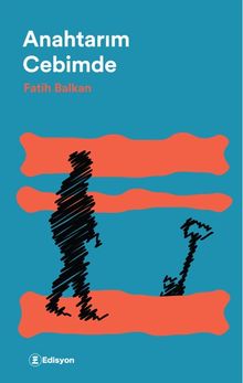Anahtarım Cebimde - Fatih Balkan PDF İndir