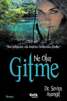 Ne Olur Gitme - Dr. Sevim Asımgil PDF İndir