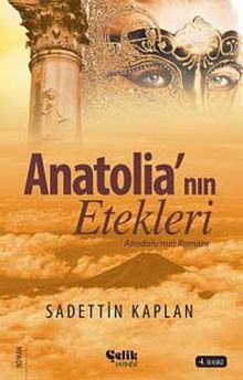 Anatolia'nın Etekleri - Sadettin Kaplan PDF İndir