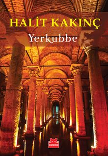 Yerkubbe - Halit Kakınç PDF İndir