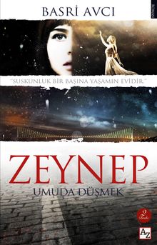 Zeynep  Umuda Düşmek - Basri Avcı PDF İndir