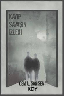 Kayıp Savaşın İzleri - Cem Ü. Sarışen PDF İndir
