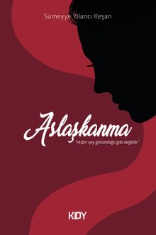 Aslaşkanma - Sümeyye Yılancı Keşan PDF İndir