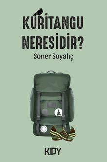 Kuritangu Neresidir? - Soner Soyalıç PDF İndir