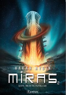 Miras 2 / Kızıl İblis'in İntikamı - Hakan Aydın PDF İndir