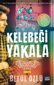 Kelebeği Yakala - Betül Özlü PDF İndir